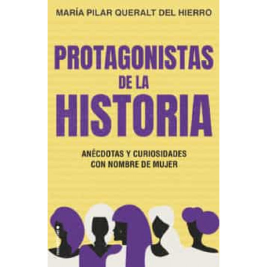 PROTAGONISTAS DE LA HISTORIA 
